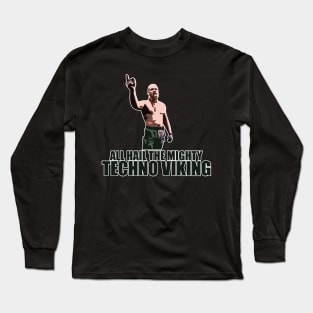"Technoviking" Long Sleeve T-Shirt